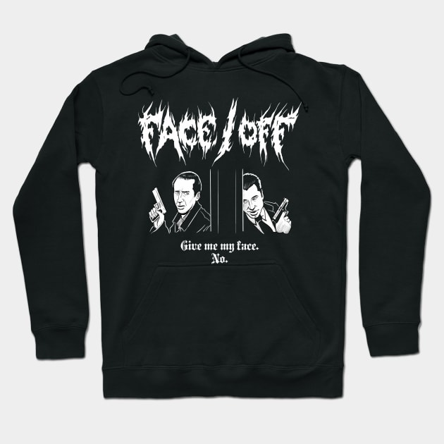 Face Off Metal Hoodie by DugMcFug